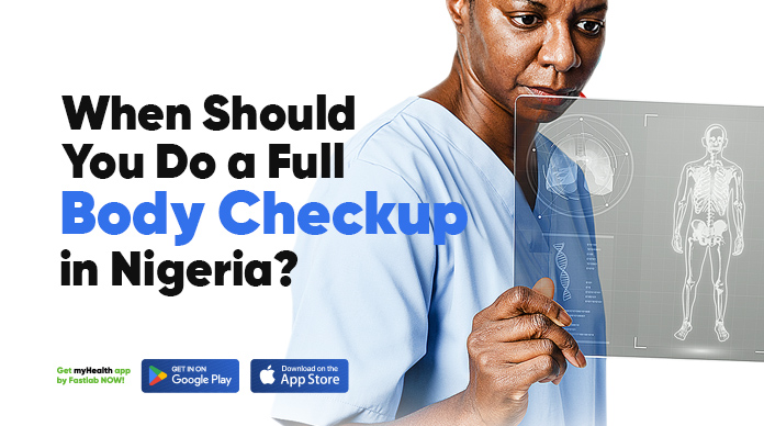 WHEN SHOULD YOU HAVE A FULL BODY CHECK?